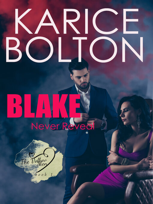 Title details for Never Reveal by Karice Bolton - Available